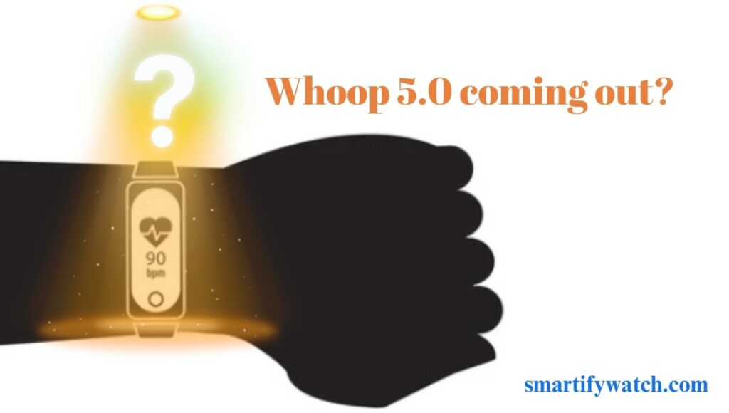 A person wearing a fitness tracker on their wrist with the text "whoop 5. 0 coming out?